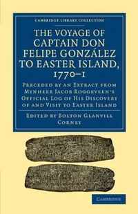 The Voyage of Captain Don Felipe González to Easter Island 1770-1