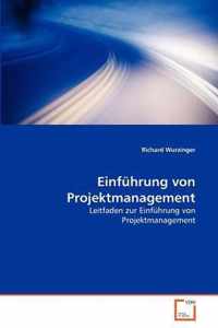 Einfuhrung von Projektmanagement