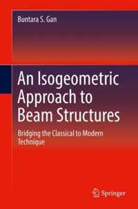 An Isogeometric Approach to Beam Structures