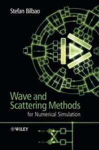 Wave and Scattering Methods for Numerical Simulation