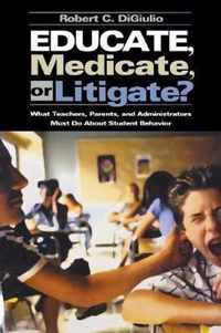 Educate, Medicate, or Litigate?