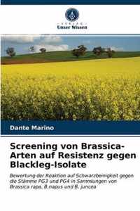 Screening von Brassica-Arten auf Resistenz gegen Blackleg-Isolate