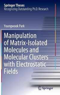 Manipulation of Matrix Isolated Molecules and Molecular Clusters with Electrosta