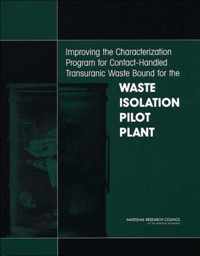 Improving the Characterization Program for Contact-Handled Transuranic Waste Bound for the Waste Isolation Pilot Plant