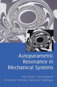 Autoparametric Resonance in Mechanical Systems