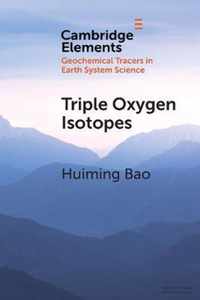 Triple Oxygen Isotopes Elements in Geochemical Tracers in Earth System Science