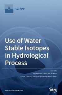 Use of Water Stable Isotopes in Hydrological Process