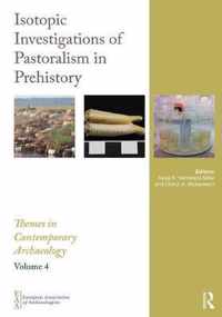 Isotopic Investigations of Pastoralism in Prehistory