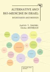 Alternative and Bio-Medicine in Israel