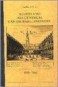 Nederland als centrum van de wereldhandel 1585-1740