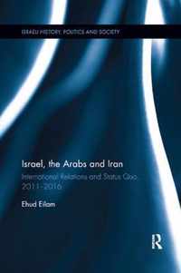 Israel, the Arabs and Iran