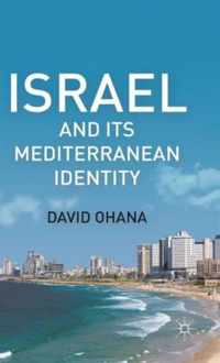 Israel and Its Mediterranean Identity