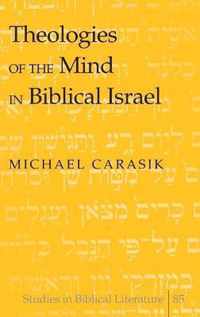 Theologies of the Mind in Biblical Israel