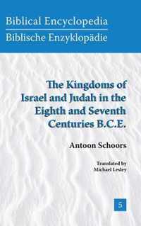 The Kingdoms of Israel and Judah in the Eighth and Seventh Centuries B.C.E.