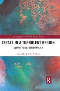 Israel in a Turbulent Region