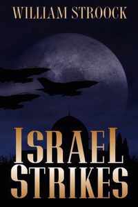 Israel Strikes