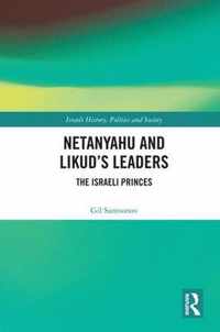 Netanyahu and Likud's Leaders