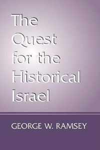 The Quest for the Historical Israel