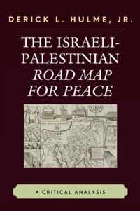 The Israeli-Palestinian Road Map for Peace