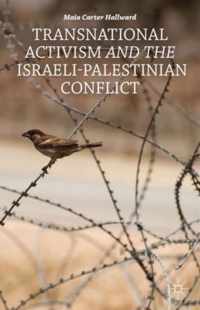 Transnational Activism And The Israeli-Palestinian Conflict