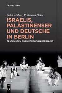 Israelis, Palastinenser Und Deutsche in Berlin