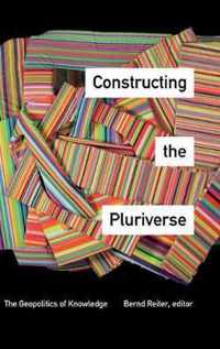 Constructing the Pluriverse