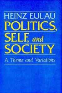 Politics, Self, and Society