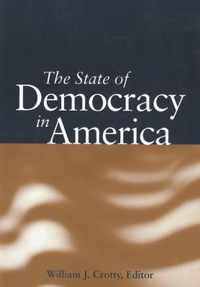 The State of Democracy in America