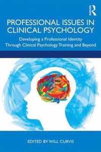 Professional Issues in Clinical Psychology