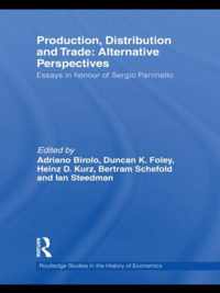 Production, Distribution and Trade: Alternate Perspectives