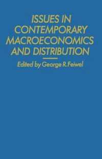 Issues in Contemporary Macroeconomics and Distribution