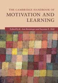 The Cambridge Handbook of Motivation and Learning