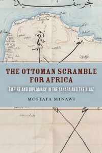 The Ottoman Scramble for Africa