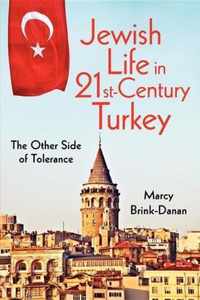 Jewish Life in Twenty-First-Century Turkey