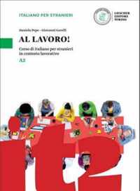 Al lavoro!