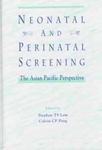 Neonatal and Perinatal Screening