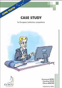 Case Study for European Institutions Competitions