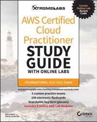 AWS Certified Cloud Practitioner Study Guide with Online Labs