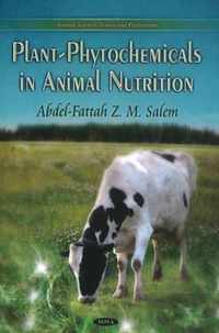 Plant-Phytochemicals In Animal Nutrition