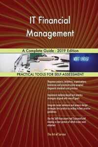 IT Financial Management A Complete Guide - 2019 Edition