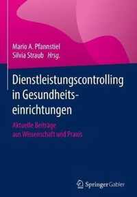 Dienstleistungscontrolling in Gesundheitseinrichtungen