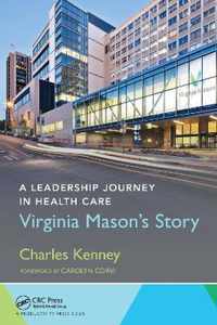 A Leadership Journey in Health Care