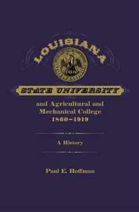 Louisiana State University and Agricultural and Mechanical College, 1860-1919