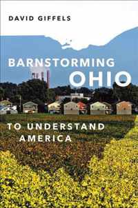 Barnstorming Ohio To Understand America