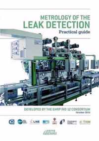 Metrology of the leak detection Practical guide