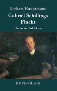 Gabriel Schillings Flucht