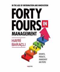 Forty Fours in Management: In the Age of Information and Innovation