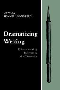 Dramatizing Writing