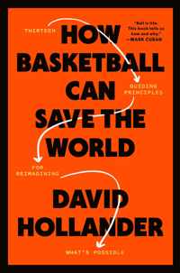 How Basketball Can Save the World