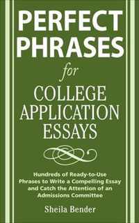 Perfect Phrases for College Application Essays